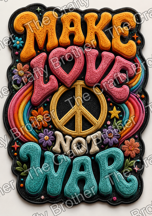 Make Love Not War Vibrant Patch